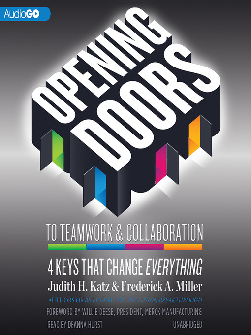 Title details for Opening Doors to Teamwork and Collaboration by Judith H. Katz - Available